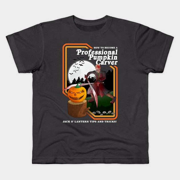 Professional Pumpkin Carver Kids T-Shirt by Justanos